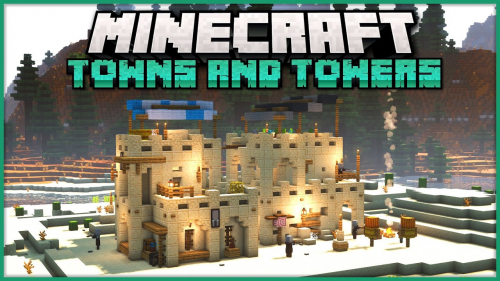 Мод towns and towers для minecraft 1.21.4 - 1.21.5